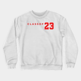 Class of  2023 Crewneck Sweatshirt